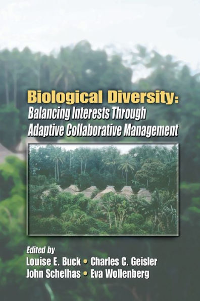 Biological Diversity: Balancing Interests Through Adaptive Collaborative Management