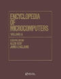 Encyclopedia of Microcomputers: Volume 6 - Electronic Dictionaries in Machine Translation to Evaluation of Software: Microsoft Word Version 4.0 / Edition 1