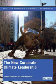 Title: The New Corporate Climate Leadership, Author: Edward Cameron