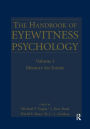 The Handbook of Eyewitness Psychology: Volume I: Memory for Events / Edition 1