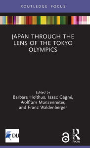 Title: Japan Through the Lens of the Tokyo Olympics Open Access, Author: Barbara Holthus