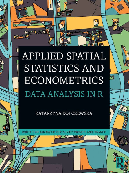 Applied Spatial Statistics and Econometrics: Data Analysis in R