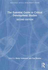 Title: The Essential Guide to Critical Development Studies, Author: Henry Veltmeyer