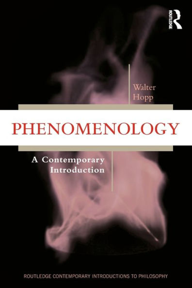 Phenomenology: A Contemporary Introduction / Edition 1