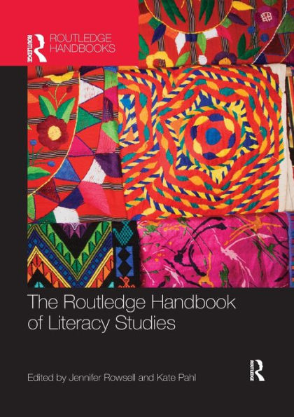 The Routledge Handbook of Literacy Studies / Edition 1