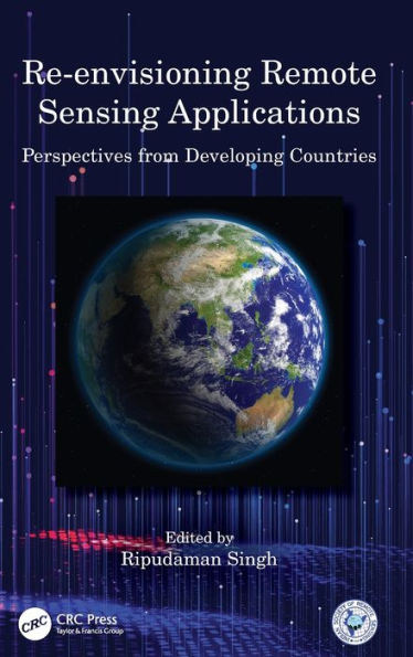 Re-envisioning Remote Sensing Applications: Perspectives from Developing Countries