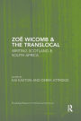 Zoë Wicomb & the Translocal: Writing Scotland & South Africa