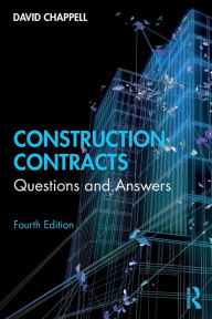 Title: Construction Contracts: Questions and Answers, Author: David Chappell