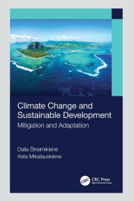 Title: Climate Change and Sustainable Development: Mitigation and Adaptation, Author: Dalia Streimikiene