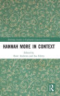 Hannah More in Context