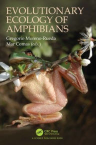 Title: Evolutionary Ecology of Amphibians, Author: Gregorio Moreno-Rueda