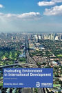 Evaluating Environment in International Development