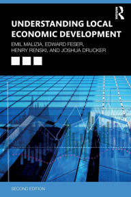 Title: Understanding Local Economic Development: Second Edition, Author: Emil Malizia