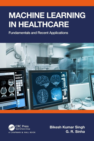 Machine Learning in Healthcare: Fundamentals and Recent Applications