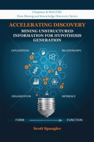 Title: Accelerating Discovery: Mining Unstructured Information for Hypothesis Generation, Author: Scott Spangler