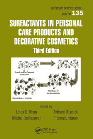 Title: Surfactants in Personal Care Products and Decorative Cosmetics, Author: Linda D. Rhein