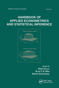 Title: Handbook Of Applied Econometrics And Statistical Inference, Author: Aman Ullah