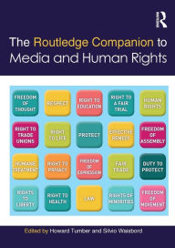 Title: The Routledge Companion to Media and Human Rights, Author: Howard Tumber