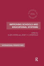 Improving Schools and Educational Systems: International Perspectives