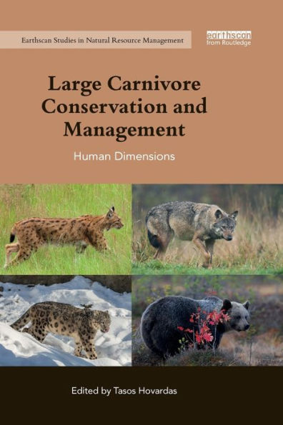 Large Carnivore Conservation and Management: Human Dimensions