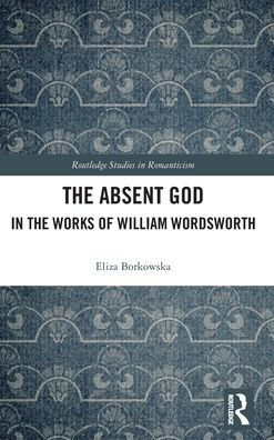 The Absent God in the Works of William Wordsworth