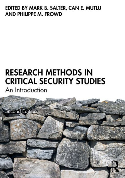 Research Methods in Critical Security Studies: An Introduction
