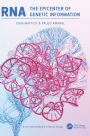 RNA, the Epicenter of Genetic Information