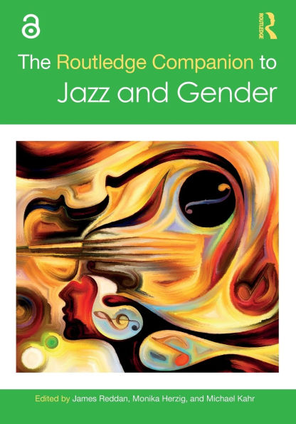 The Routledge Companion to Jazz and Gender