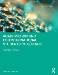 Title: Academic Writing for International Students of Science, Author: Jane Bottomley