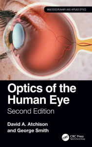 Title: Optics of the Human Eye, Author: David Atchison