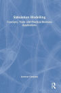 Simulation Modelling: Concepts, Tools and Practical Business Applications