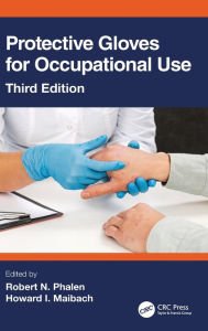 Title: Protective Gloves for Occupational Use, Author: Robert N. Phalen