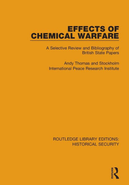 Effects of Chemical Warfare: A Selective Review and Bibliography of British State Papers