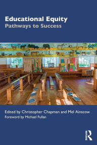 Title: Educational Equity: Pathways to Success, Author: Christopher Chapman