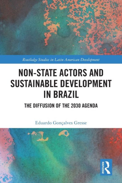 Non-State Actors and Sustainable Development in Brazil: The Diffusion of the 2030 Agenda