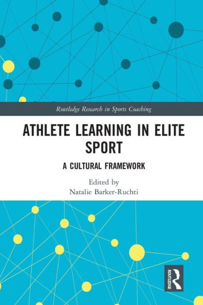 Athlete Learning in Elite Sport: A Cultural Framework