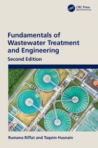 Title: Fundamentals of Wastewater Treatment and Engineering, Author: Rumana Riffat