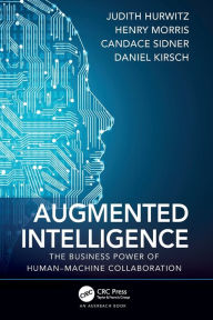 Title: Augmented Intelligence: The Business Power of Human-Machine Collaboration, Author: Judith Hurwitz