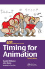 Timing for Animation, 40th Anniversary Edition