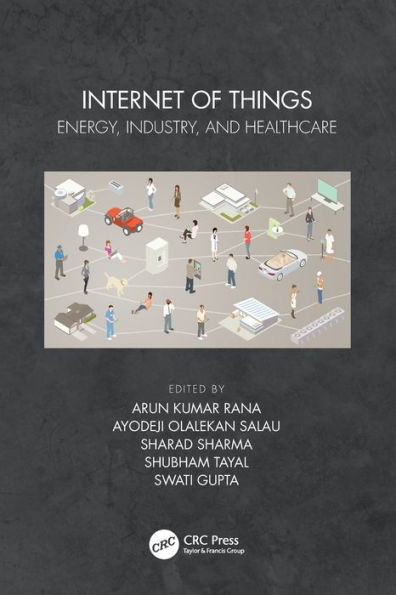 Internet of Things: Energy, Industry, and Healthcare