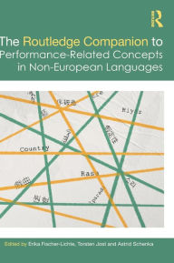 Title: The Routledge Companion to Performance-Related Concepts in Non-European Languages, Author: Erika Fischer-Lichte