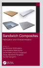 Sandwich Composites: Fabrication and Characterization