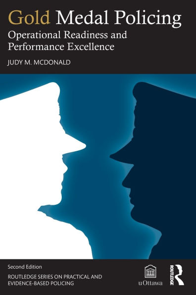 Gold Medal Policing: Operational Readiness and Performance Excellence