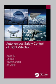 Title: Autonomous Safety Control of Flight Vehicles, Author: Xiang Yu