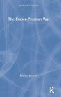 The Franco-Prussian War