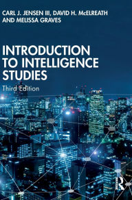 Title: Introduction to Intelligence Studies, Author: Carl J. Jensen
