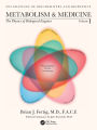 Metabolism and Medicine: The Physics of Biological Engines (Volume 1)