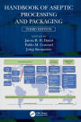 Handbook of Aseptic Processing and Packaging