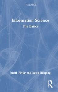 Title: Information Science: The Basics, Author: Judith Pintar