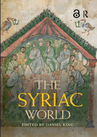 Title: The Syriac World, Author: Daniel King